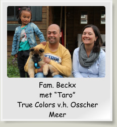 Fam. Beckx met “Taro” True Colors v.h. Osscher Meer