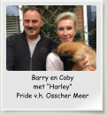 Barry en Coby met “Harley” Pride v.h. Osscher Meer